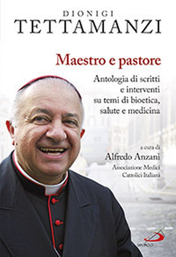 Maestro e pastore. Antologia di scritti e interventi su temi di bioetica, salute e medicina - Librerie.coop Maestro e pastore. Antologia di scritti e interventi su temi di bioetica, salute e medicina - Librerie.coop