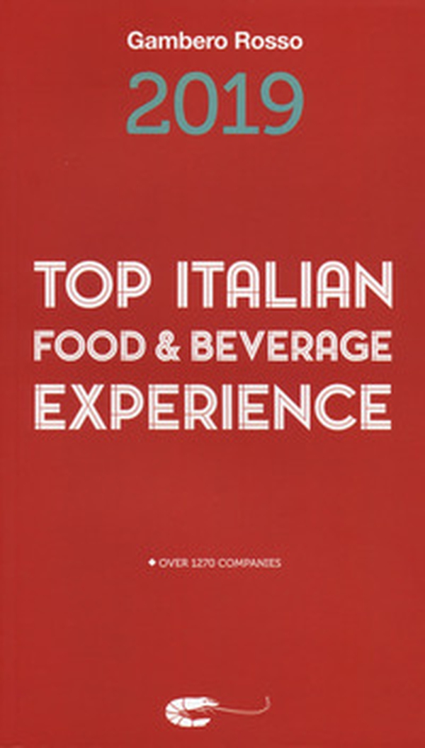 Top italian food & beverage experience 2019 - Librerie.coop Top italian food & beverage experience 2019 - Librerie.coop
