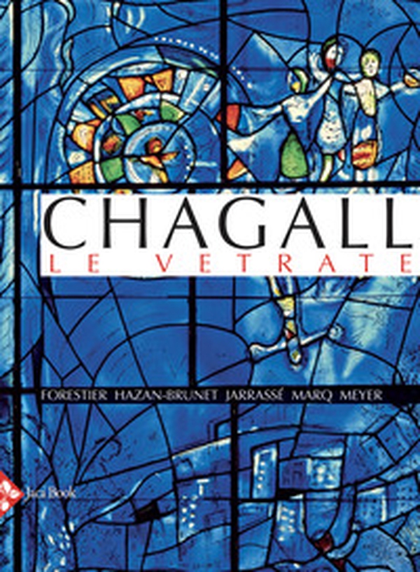 Chagall. Le vetrate - Librerie.coop Chagall. Le vetrate - Librerie.coop