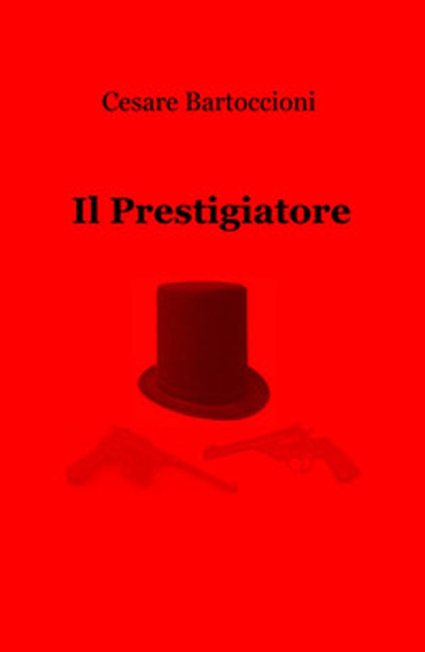 Il prestigiatore - Librerie.coop Il prestigiatore - Librerie.coop