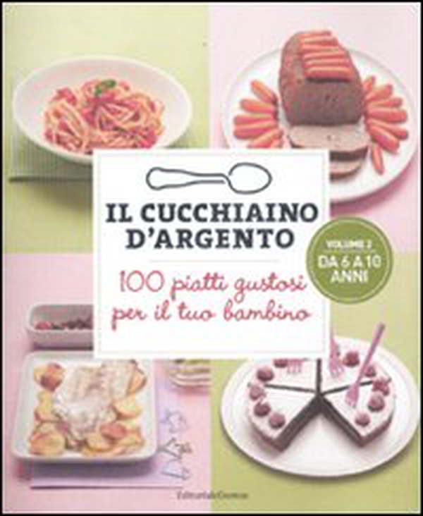 Il cucchiaino d'argento - Librerie.coop Il cucchiaino d'argento - Librerie.coop