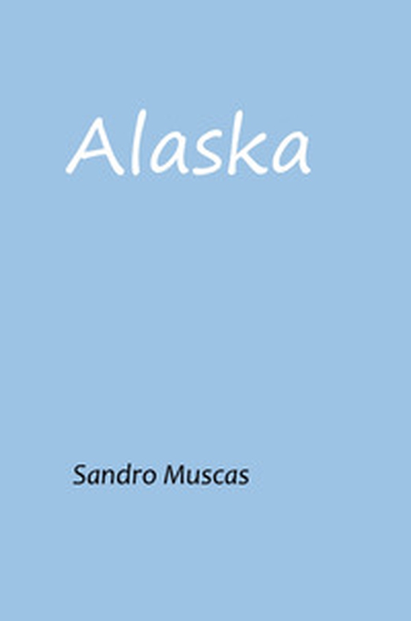 Alaska - Librerie.coop Alaska - Librerie.coop