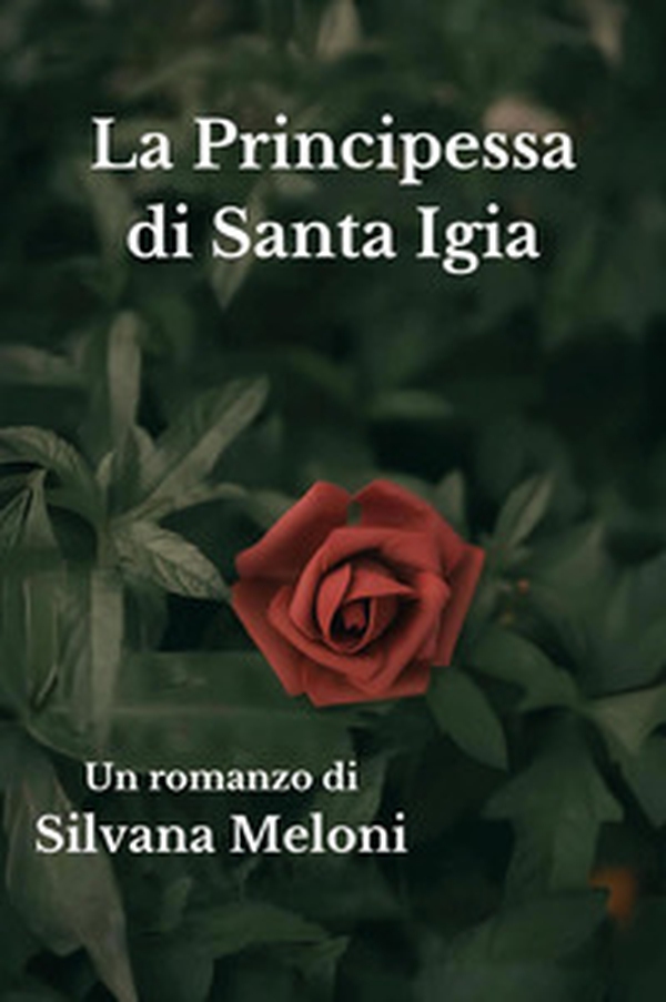 La principessa di Santa Igia - Librerie.coop La principessa di Santa Igia - Librerie.coop