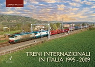 Treni internazionali in Italia 1995-2009 - Librerie.coop