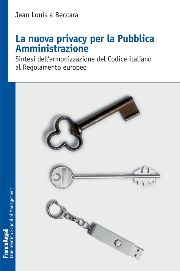 La nuova privacy per la Pubblica Amministrazione - Librerie.coop La nuova privacy per la Pubblica Amministrazione - Librerie.coop