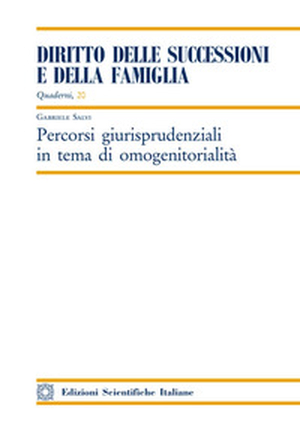 Percorsi giurisprudenziali in tema di omogenitorialità - Librerie.coop Percorsi giurisprudenziali in tema di omogenitorialità - Librerie.coop