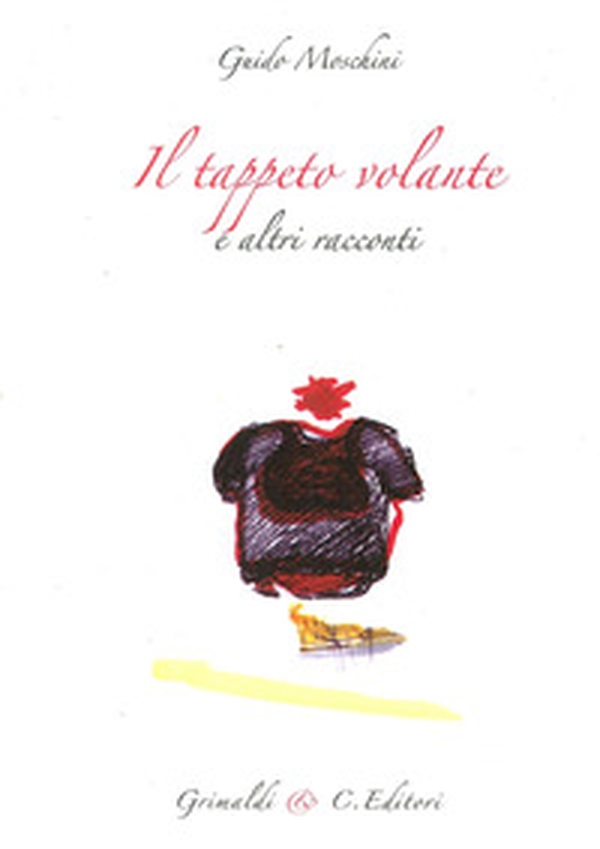 Il tappeto volante e altri racconti - Librerie.coop Il tappeto volante e altri racconti - Librerie.coop