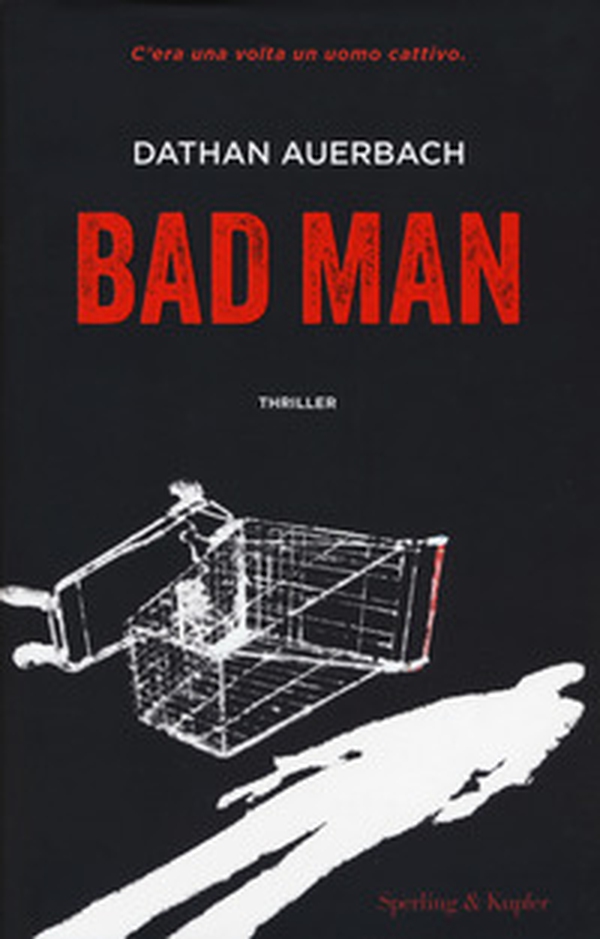 Bad man - Librerie.coop Bad man - Librerie.coop