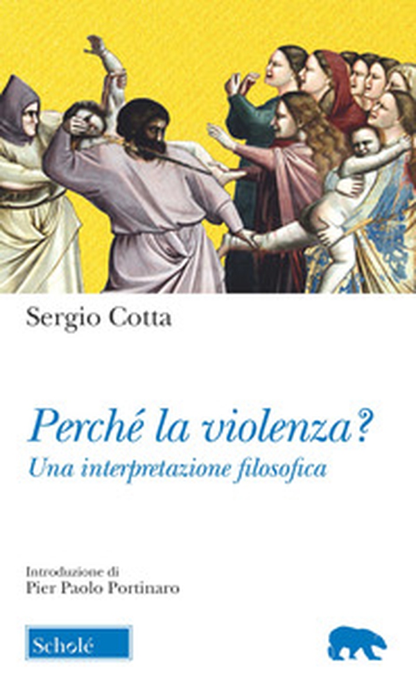 Perché la violenza? Una interpretazione filosofica - Librerie.coop Perché la violenza? Una interpretazione filosofica - Librerie.coop