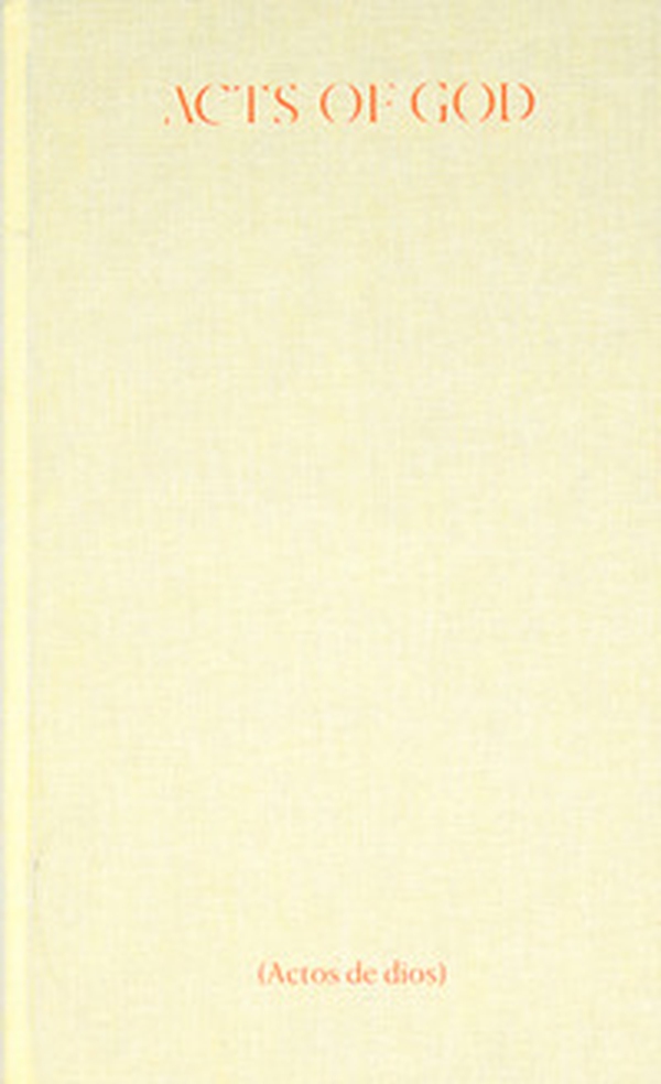 Acts of God. The Mexican pavilion - 58th International art exhibition, La Biennale di Venezia. Catalogo della mostra (Venezia, 11 maggio-24 novembre 2019). Ediz. spagnola e inglese - Librerie.coop Acts of God. The Mexican pavilion - 58th International art exhibition, La Biennale di Venezia. Catalogo della mostra (Venezia, 11 maggio-24 novembre 2019). Ediz. spagnola e inglese - Librerie.coop