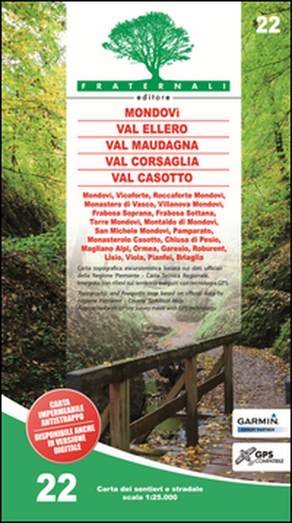Carta n. 22. Mondovì, Val Ellero, Val Maudagna, Val Corsaglia Val Casotto. Carta dei sentieri e stradale scala 1:25.000 - Librerie.coop Carta n. 22. Mondovì, Val Ellero, Val Maudagna, Val Corsaglia Val Casotto. Carta dei sentieri e stradale scala 1:25.000 - Librerie.coop