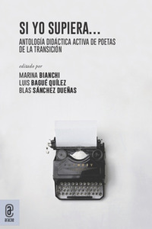 Si yo supiera.... Antología didáctica activa de poetas de la Transición - Librerie.coop Si yo supiera.... Antología didáctica activa de poetas de la Transición - Librerie.coop