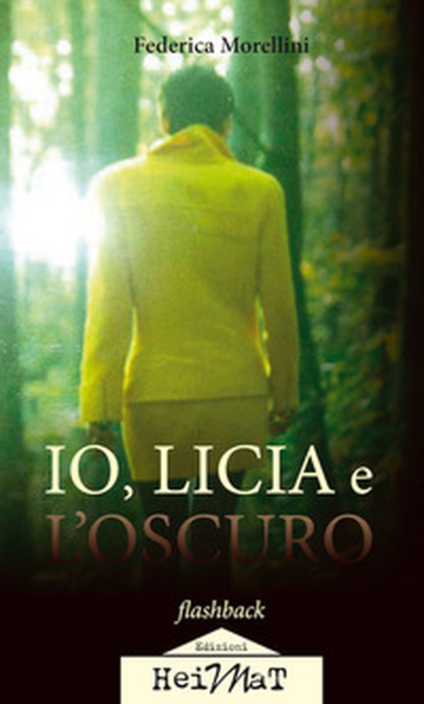 Io, Licia e l'oscuro - Librerie.coop Io, Licia e l'oscuro - Librerie.coop