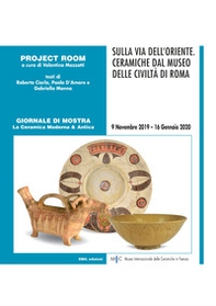 Sulla via dell'Oriente. Ceramiche dal Museo delle Civiltà a Roma - Librerie.coop
