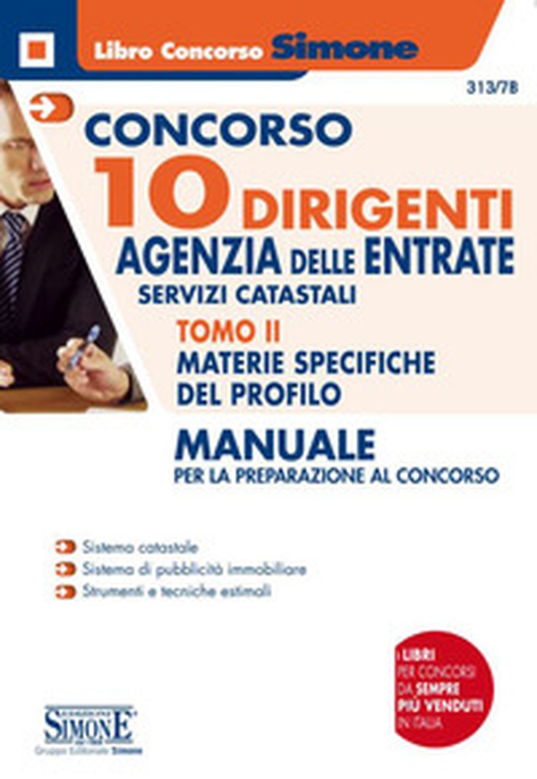 Concorso 10 dirigenti. Agenzia delle Entrate. Manuale per la preparazione al concorso - Librerie.coop Concorso 10 dirigenti. Agenzia delle Entrate. Manuale per la preparazione al concorso - Librerie.coop