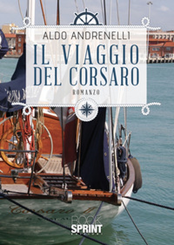 Il viaggio del Corsaro - Librerie.coop Il viaggio del Corsaro - Librerie.coop