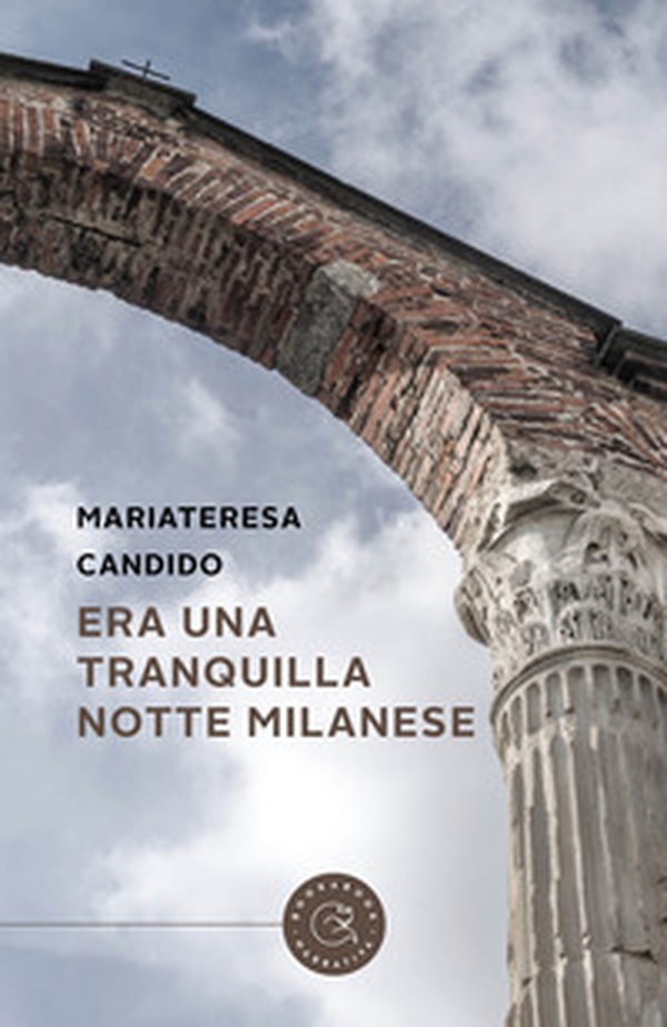 Era una tranquilla notte milanese - Librerie.coop Era una tranquilla notte milanese - Librerie.coop