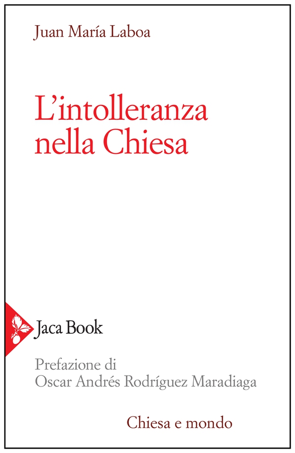 L'intolleranza nella Chiesa - Librerie.coop L'intolleranza nella Chiesa - Librerie.coop