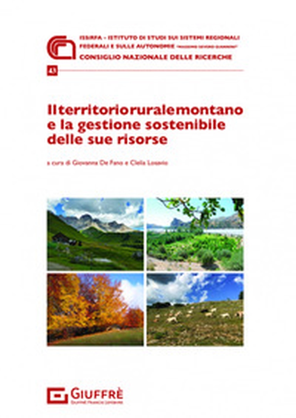 Il territorio rurale montano e la gestione sostenibile delle sue risorse - Librerie.coop Il territorio rurale montano e la gestione sostenibile delle sue risorse - Librerie.coop