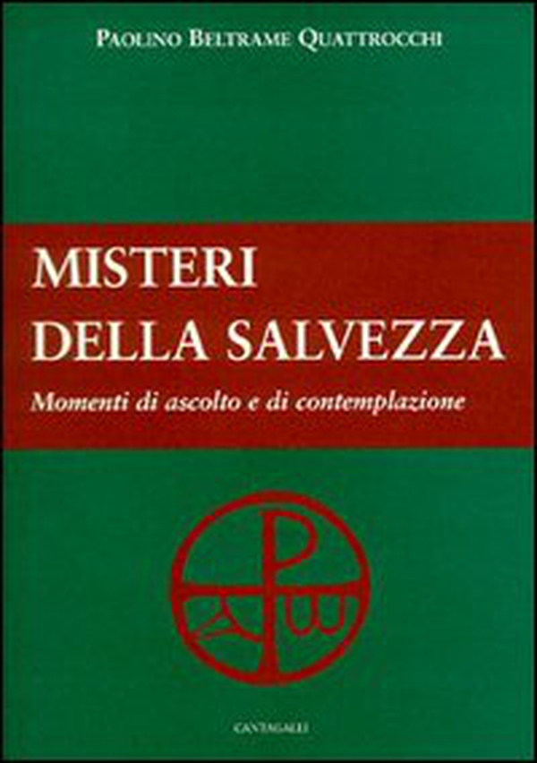 I misteri della salvezza. Momenti di ascolto e di contemplazione - Librerie.coop I misteri della salvezza. Momenti di ascolto e di contemplazione - Librerie.coop