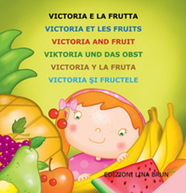 Victoria e la frutta - Librerie.coop Victoria e la frutta - Librerie.coop