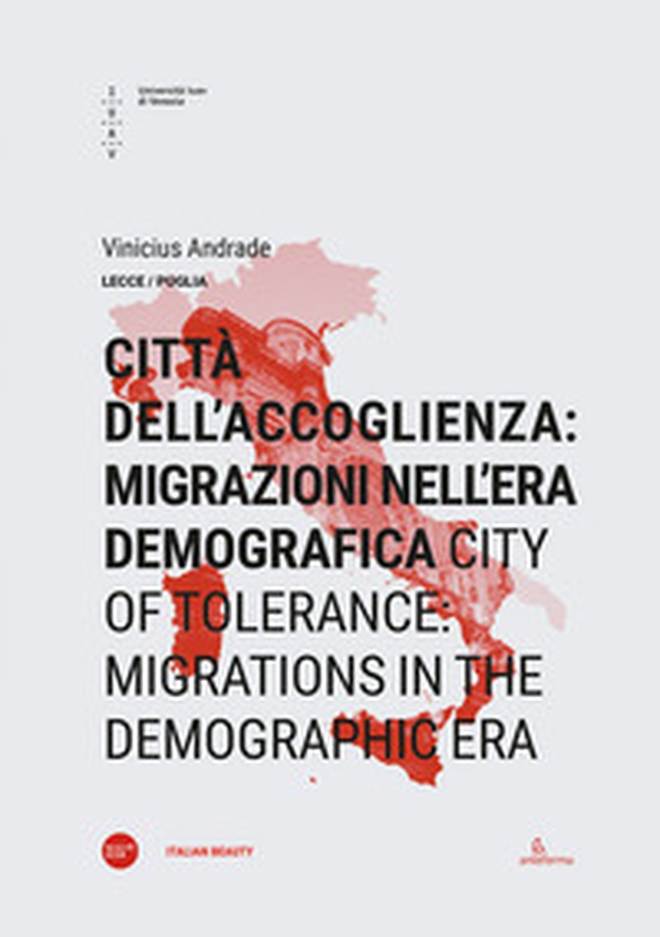 Città dell'accoglienza: migrazioni nell'era demografica-City of tolerance: migrations in the demographic era - Librerie.coop Città dell'accoglienza: migrazioni nell'era demografica-City of tolerance: migrations in the demographic era - Librerie.coop