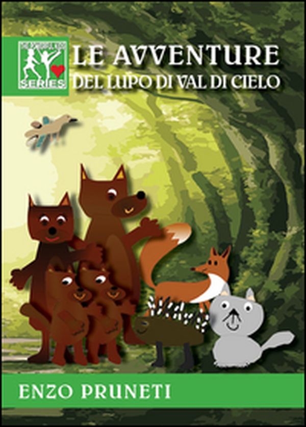 Le avventure del lupo di Val di Cielo - Librerie.coop Le avventure del lupo di Val di Cielo - Librerie.coop