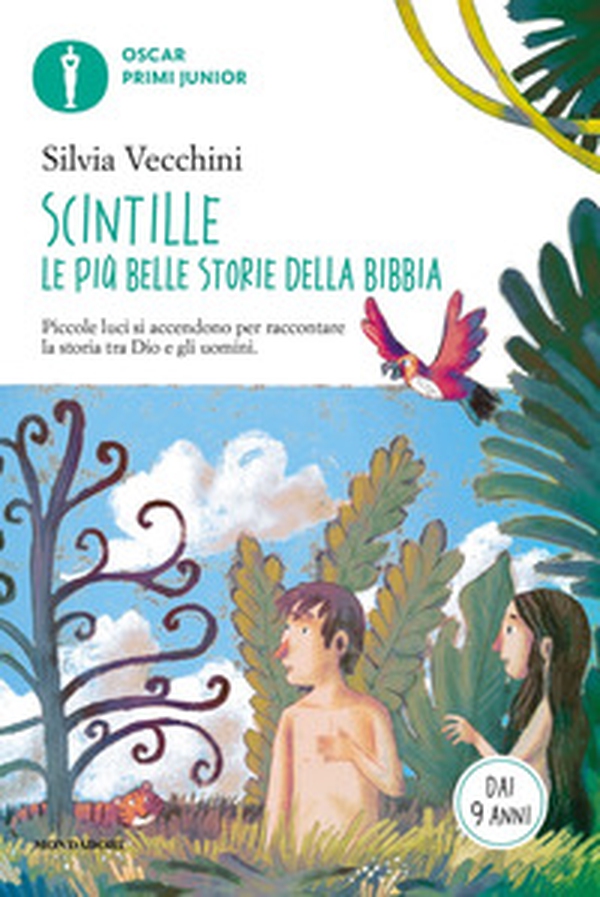 Scintille. Le più belle storie della Bibbia. Piccole luci si accendono per raccontare la storia tra Dio e gli uomini - Librerie.coop Scintille. Le più belle storie della Bibbia. Piccole luci si accendono per raccontare la storia tra Dio e gli uomini - Librerie.coop