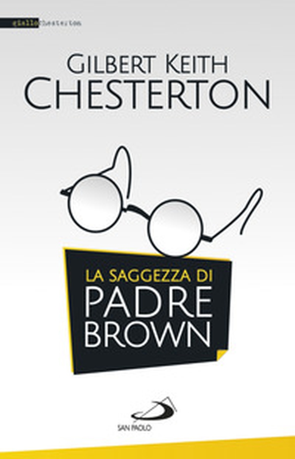 La saggezza di padre Brown - Librerie.coop La saggezza di padre Brown - Librerie.coop