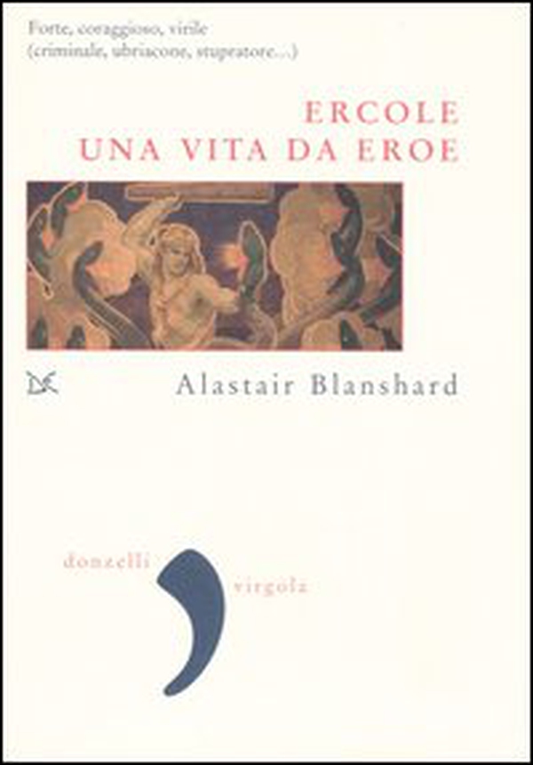 Ercole. Una vita da eroe - Librerie.coop Ercole. Una vita da eroe - Librerie.coop