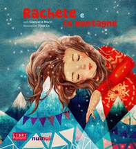 Rachele e le montagne. Libro sonoro e pop-up - Librerie.coop