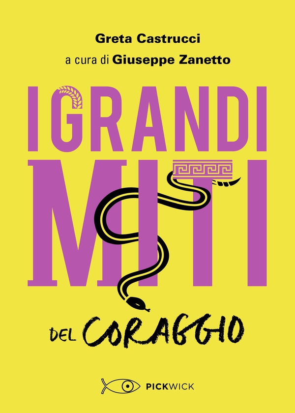 I Grandi Miti del Coraggio - Librerie.coop I Grandi Miti del Coraggio - Librerie.coop
