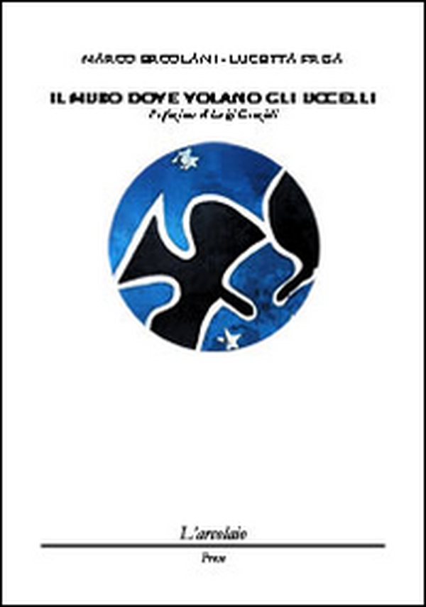 Il muro dove volano gli uccelli - Librerie.coop Il muro dove volano gli uccelli - Librerie.coop