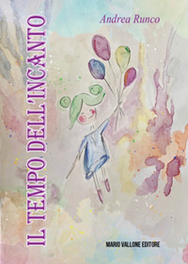 Il tempo dell'incanto. Poesie bambine - Librerie.coop Il tempo dell'incanto. Poesie bambine - Librerie.coop