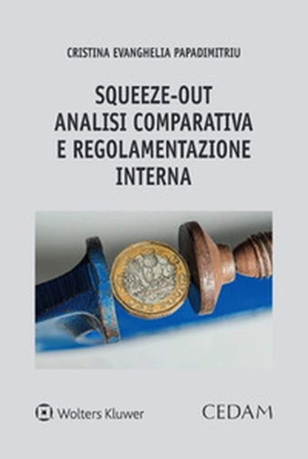 «Squeeze-out»: analisi comparativa e regolamentazione interna - Librerie.coop «Squeeze-out»: analisi comparativa e regolamentazione interna - Librerie.coop