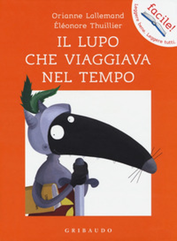 Il lupo che viaggiava nel tempo. Amico lupo - Librerie.coop Il lupo che viaggiava nel tempo. Amico lupo - Librerie.coop
