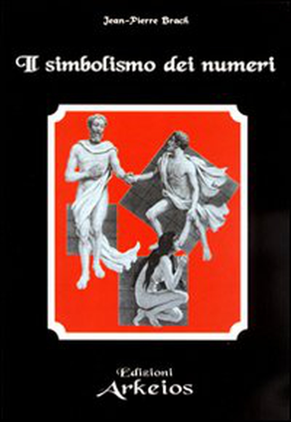 Il simbolismo dei numeri - Librerie.coop Il simbolismo dei numeri - Librerie.coop