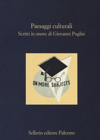 Paesaggi culturali. Scritti in onore di Giovanni Puglisi - Librerie.coop