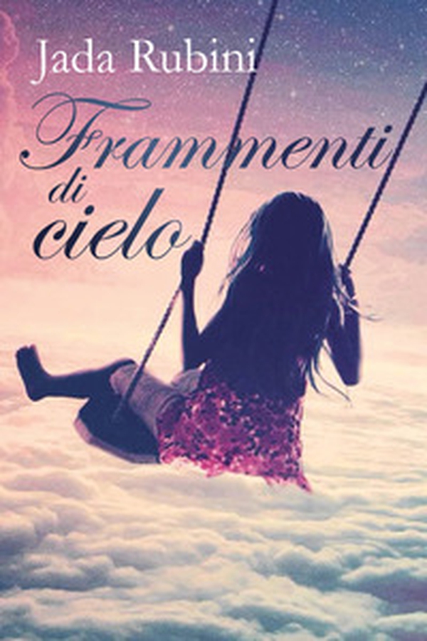 Frammenti di cielo - Librerie.coop Frammenti di cielo - Librerie.coop
