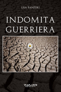 Indomita guerriera - Librerie.coop