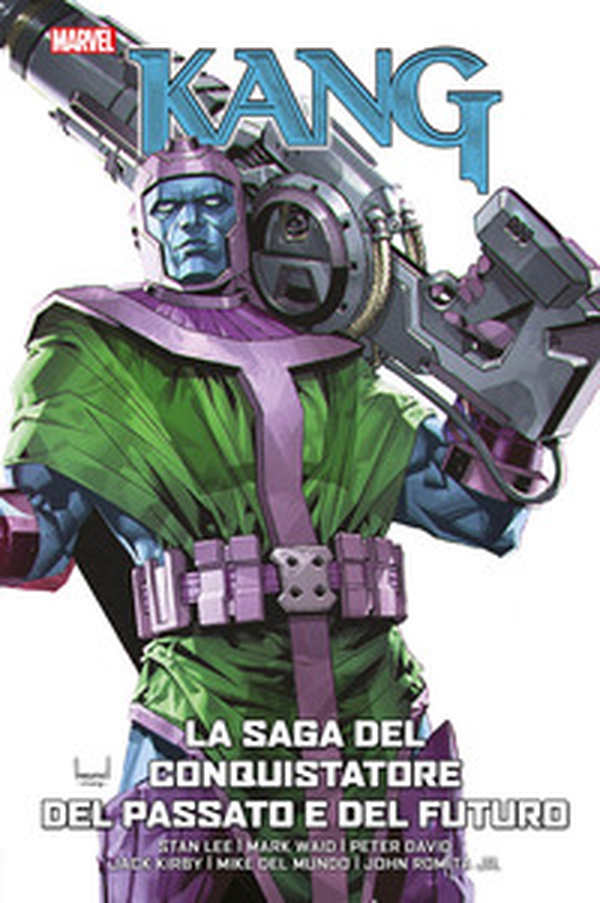 La saga del conquistatore del passato e del futuro. Kang - Librerie.coop La saga del conquistatore del passato e del futuro. Kang - Librerie.coop