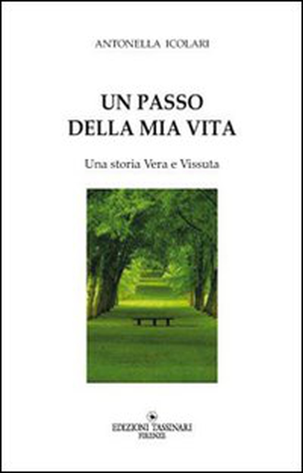 Un passo della mia vita - Librerie.coop Un passo della mia vita - Librerie.coop