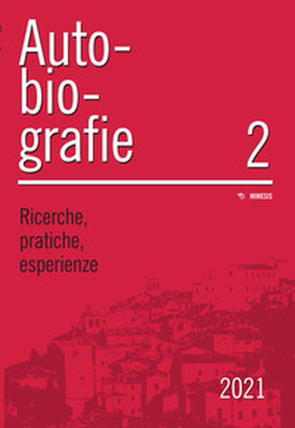 Autobiografie. Ricerche, pratiche, esperienze - Vol. 2 - Librerie.coop Autobiografie. Ricerche, pratiche, esperienze - Vol. 2 - Librerie.coop