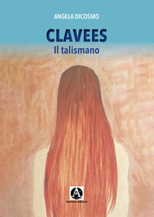 Clavees. Il talismano - Librerie.coop Clavees. Il talismano - Librerie.coop