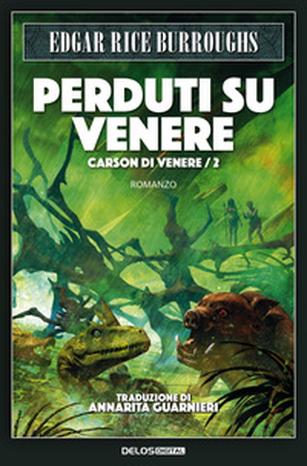 Perduti su Venere. Carson di Venere - Librerie.coop Perduti su Venere. Carson di Venere - Librerie.coop