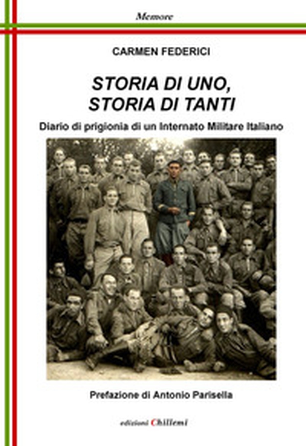 Storia di uno, storia di tanti. Diario di prigionia di un Internato Militare italiano - Librerie.coop Storia di uno, storia di tanti. Diario di prigionia di un Internato Militare italiano - Librerie.coop