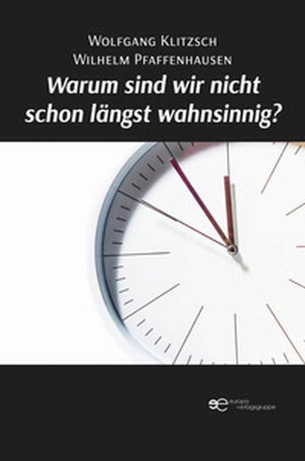 Warum sind wir nicht schon längst wahnsinnig? - Librerie.coop Warum sind wir nicht schon längst wahnsinnig? - Librerie.coop