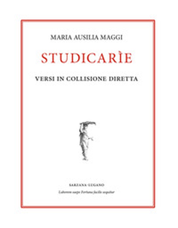 Studicarìe. Versi in collisione diretta - Librerie.coop Studicarìe. Versi in collisione diretta - Librerie.coop