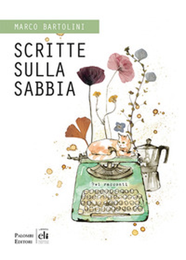 Scritte sulla sabbia - Librerie.coop Scritte sulla sabbia - Librerie.coop