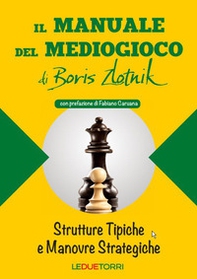 Il manuale del mediogioco di Boris Zlotnik - Librerie.coop